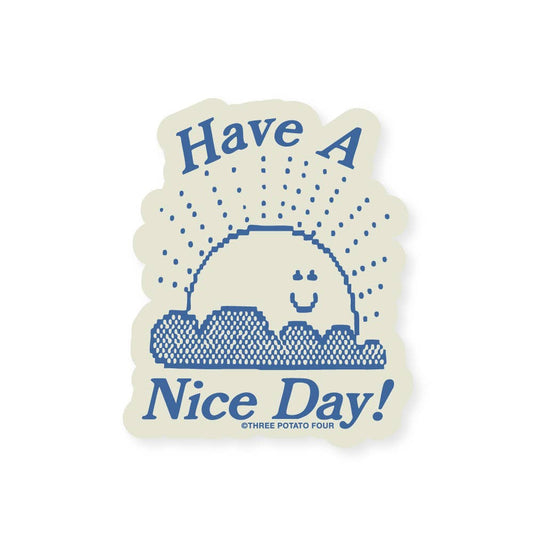 Sticker - Have A Nice Day